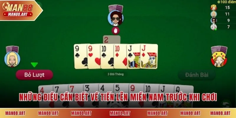 Những điều cần biết về tiến lên miền Nam trước khi chơi