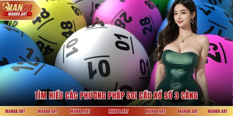 Tìm hiểu các phương pháp soi cầu xổ số 3 càng
